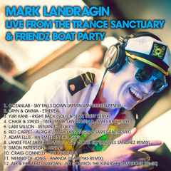 Mark Landragin live from Trance Sanctuary & Friendz Boat Party Aug 2018