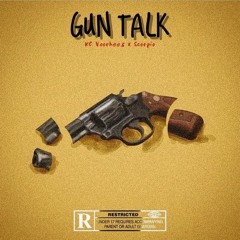 Gun Talk - KC Voorhees Ft. Scorpio