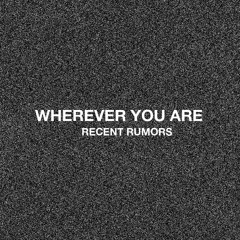 Wherever You Are