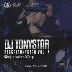 DJ TONYSTAR Reggaetonystar Vol. 7