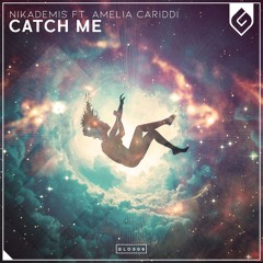 Catch Me (feat. Amelia Cariddi)