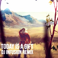 Beowulf - Today is a Gift [Infusion Remix]