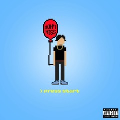 Don't Miss (Prod. Xbertzzz}