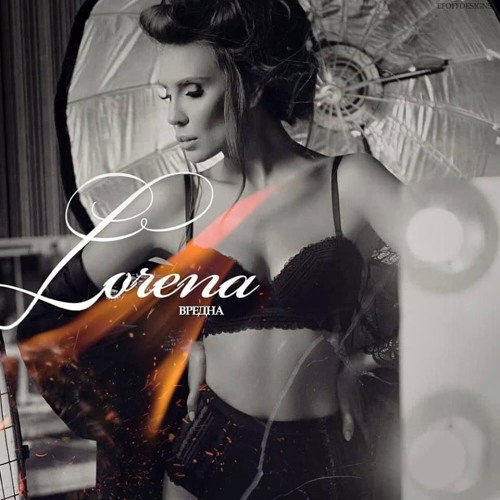 Lorena - Vredna | Лорена - Вредна + D/L, 2018