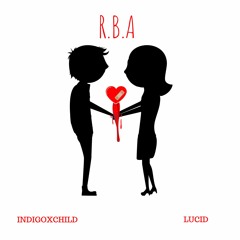 R.B.A(PROD lucid soundz)