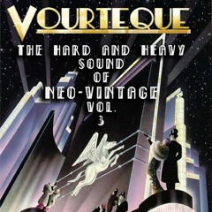 The Hard & Heavy Sounds of Neo-Vintage Vol. 3