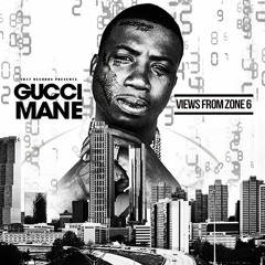 Gucci Mane Zone 6