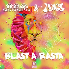Sesto Sento & G.M.S - Blast A Rasta (Original Mix)