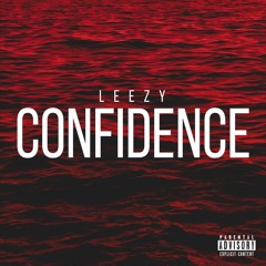 Leezy - Confidence