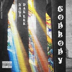 GODBODY Ft. NAGA