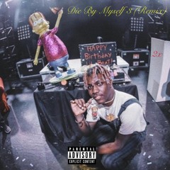 Die By Myself 3 (Remix)