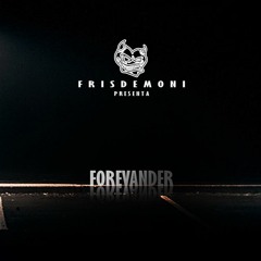 Frisdemoni - Forevander (Disco Completo) 2018
