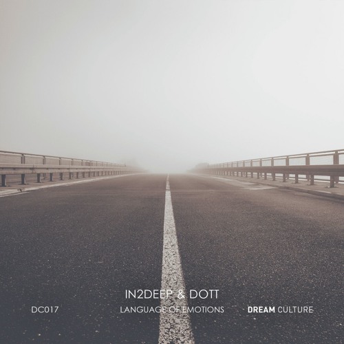 DOTT & In2Deep - Language Of Emotions (Original Mix)