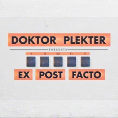 Dr. Plekter - Ex Post Facto