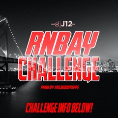 RNBAY Challenge prod by @DJBuddyEpps