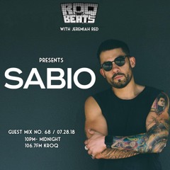 ROQ N BEATS with JEREMIAH RED 7.28.18 - GUEST MIX: SABIO
