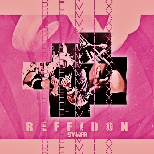 Reffidon (Remix)