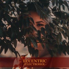 ECCENTRIC