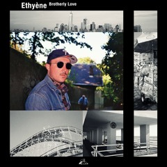 MHMLP002 - Ethyène - Brotherly Love LP