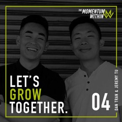 EP4 The Momentum Within - 4 Ways To Be More Productive