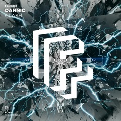 Dannic - Clash [OUT NOW]