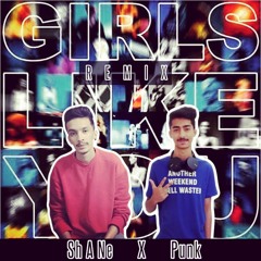 Maroon 5 - Girls Like You Remix| DJ SHANE v/s DJ PUNK |