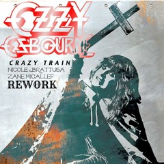 Crazy Train (Nicole Brattusa And Zane Micallef Rework) FREE DL