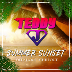 Teddy J - Summer Sunset (Deep House Chillout)