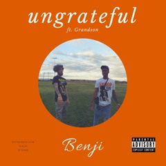 ungrateful ft. Grandson