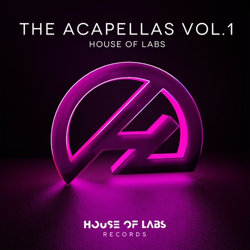 Stream House of Labs Records Listen to House of Labs The Acapellas