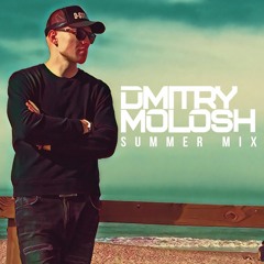 Dmitry Molosh - August Summer Mix 2018