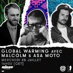 Global Warming Radioshow #13 | Malcolm & Asa Moto | Rinse France