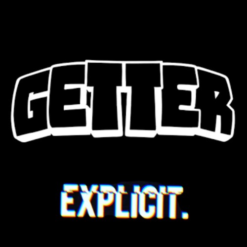 Getter - Fallout (Explicit Remix)