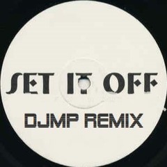DJ S.P.U.D - Set It Off (DJMP remix) ***FreeDownload***