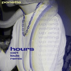 Ponette - Hours (Carl Louis Remix)
