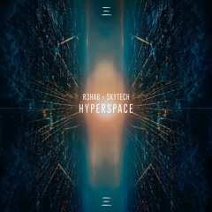 R3HAB x Skytech - Hyperspace