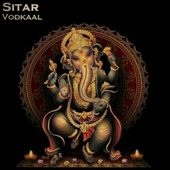 Vodkaal - Sitar (Original Mix)