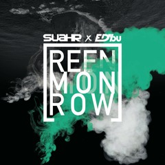 EyDoubleYou ft. SUAHR - Reen Monrow(Original MixI)