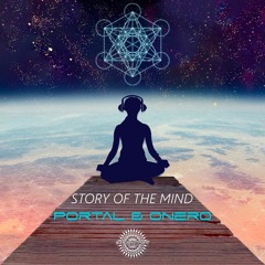 Portal & Onero - Story of The Mind ( Original Mix )