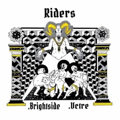 Riders w/ Brightside