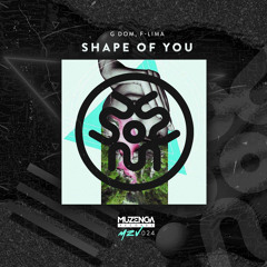 G DOM, F-LIMA - SHAPE OF YOU | Free Download