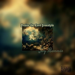 Praise the Lord Freestyle