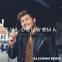 Tim Douwsma Lachen in de Regen (Coenio Remix)