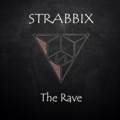 Strabbix - The Rave