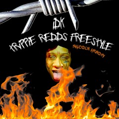 IDK - Trippie Redd's Freestyle