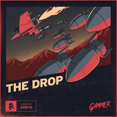 GAMMER - THE DROP (MEGAMIX)