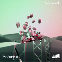 Mr Jennings - Brainwreck