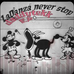 La Danza never stop
