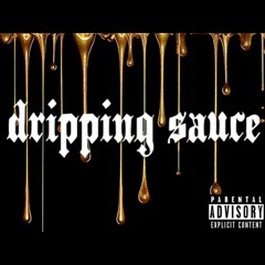 7.Drippin Sauce