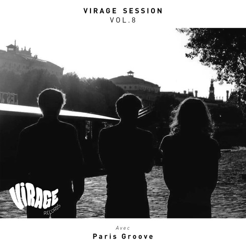 Virage Session Vol. 8 : Paris Groove